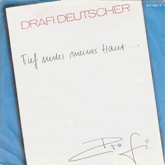 Drafi Deutscher : Tief Unter Meiner Haut (7",Single,45 RPM)