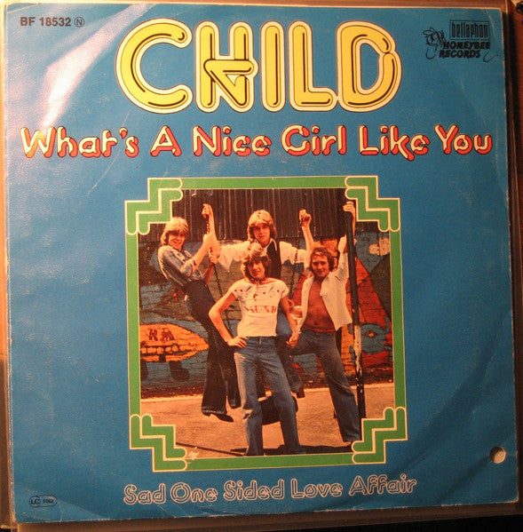 Child (2) : What's A Nice Girl Like You (7",45 RPM,Single)