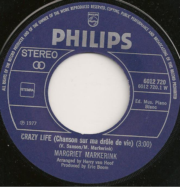 Margriet Markerink : Crazy Life / Bird (7",Single,45 RPM)