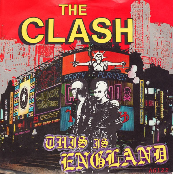 Clash, The : This Is England (7",45 RPM,Single,Stereo)