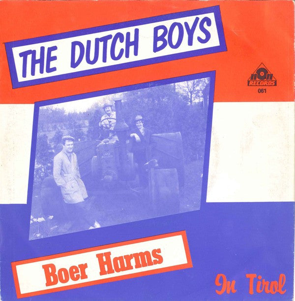 Dutch Boys, The : Boer Harms (7",45 RPM)