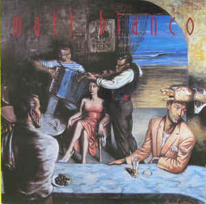 Matt Bianco : Matt Bianco (LP, Album, Club)