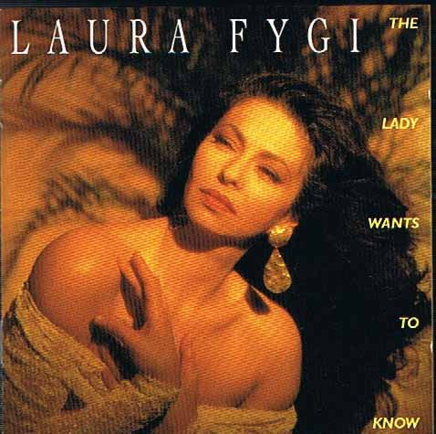 Laura Fygi : The Lady Wants To Know (Album)