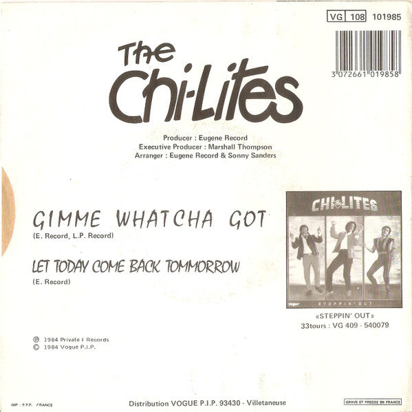 Chi-Lites, The : Gimme Whatcha Got (7",45 RPM,Single)