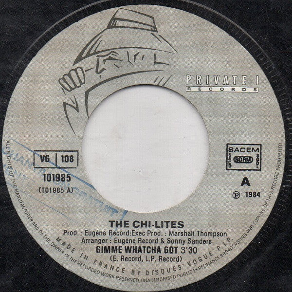 Chi-Lites, The : Gimme Whatcha Got (7",45 RPM,Single)