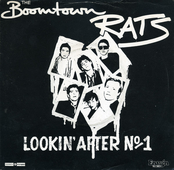 Boomtown Rats, The : Lookin' After No. 1 (7",45 RPM,Single)