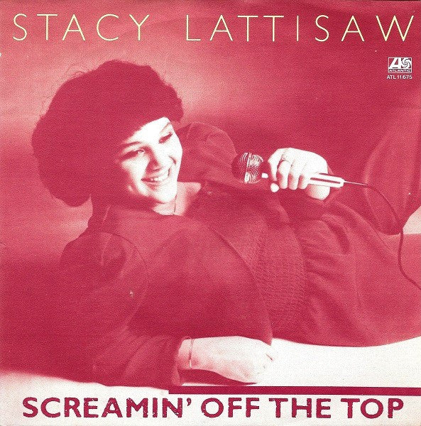 Stacy Lattisaw : Screamin´ Off The Top / Young Girl (7",Single,45 RPM)