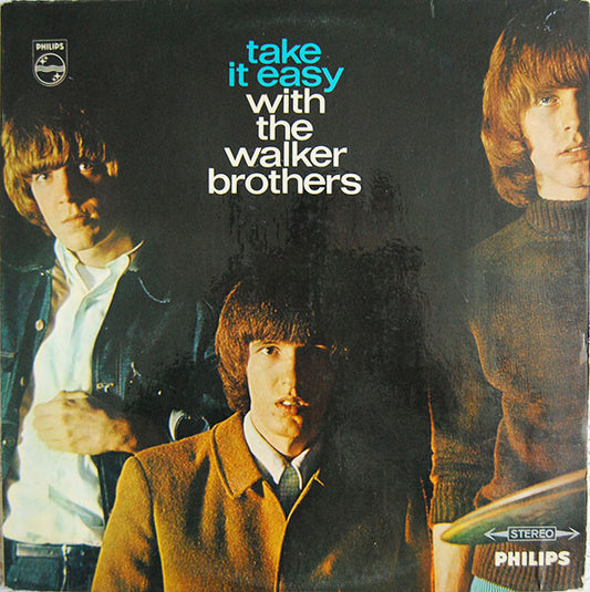 Walker Brothers, The : Take It Easy With The Walker Brothers (LP,Album,Stereo)