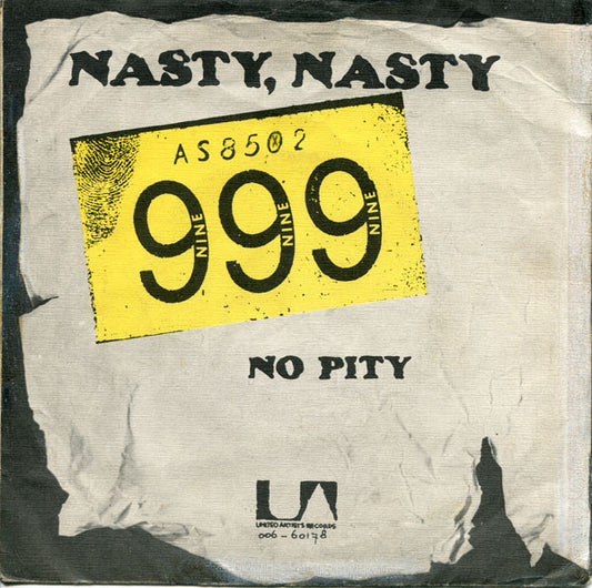 999 : Nasty, Nasty (7",45 RPM,Single)