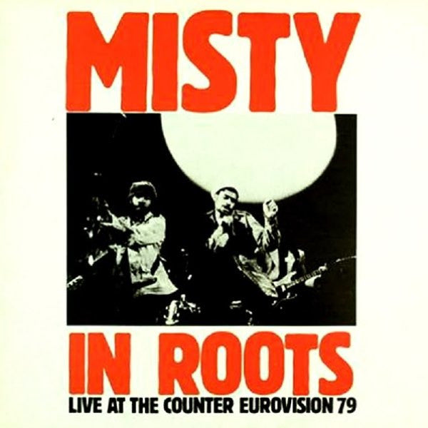 Misty In Roots : Live At The Counter Eurovision 79 (LP, Album)