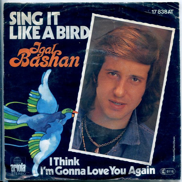 Yigal Bashan : Sing It Like A Bird (7",45 RPM,Single)
