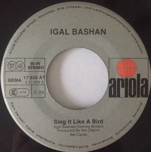 Yigal Bashan : Sing It Like A Bird (7",45 RPM,Single)