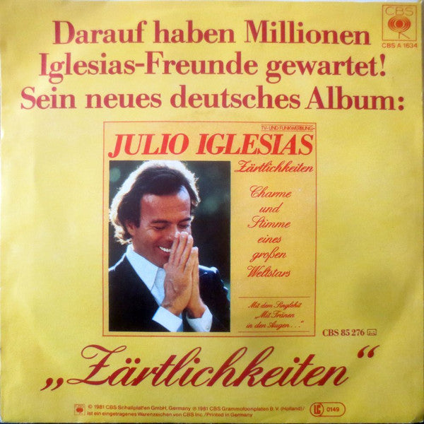 Julio Iglesias : Mit Tränen In Den Augen Ist Man Blind (7",Single,45 RPM)