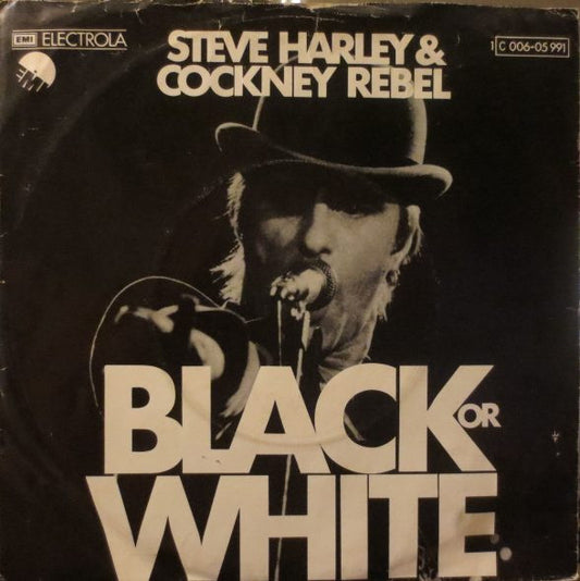 Steve Harley & Cockney Rebel : Black Or White (7",45 RPM,Single)