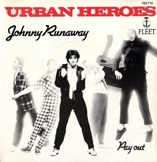 Urban Heroes : Johnny Runaway (7",45 RPM)