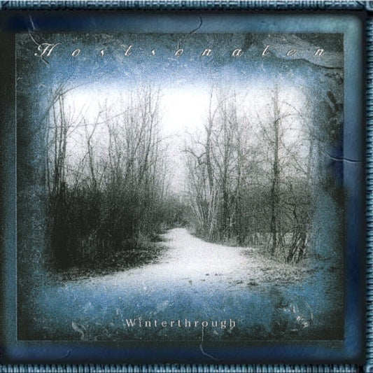 Hostsonaten : Winterthrough (Part III Of SeasonCycle Suite) (Album)