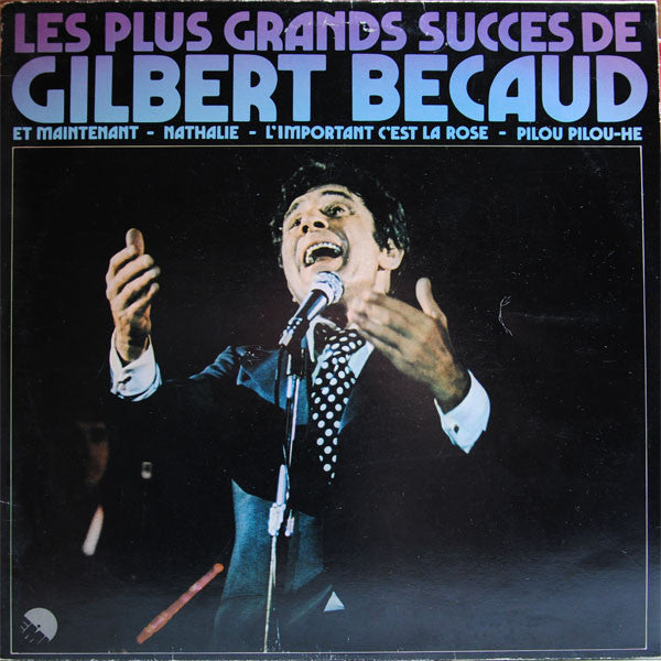 Gilbert Bécaud : Les Plus Grands Succès De Gilbert Bécaud (LP,Compilation)