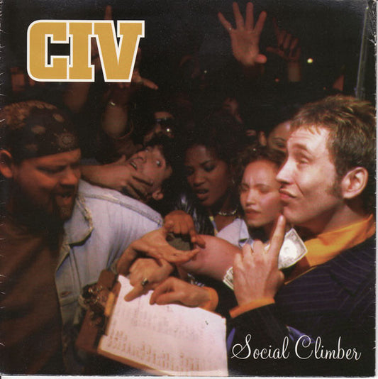 CIV : Social Climber (7")