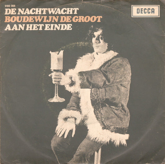 Boudewijn De Groot : De Nachtwacht / Aan Het Einde (7",45 RPM,Single)