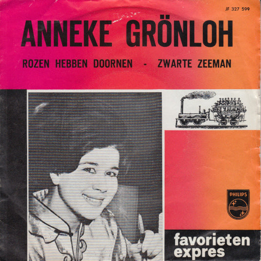 Anneke Grönloh : Rozen Hebben Doornen / Zwarte Zeeman (7",45 RPM,Single,Mono)