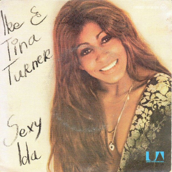 Ike & Tina Turner : Sexy Ida (7",45 RPM,Single)