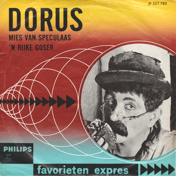 Dorus : Mies Van Speculaas / 'n Rijke Goser (7",45 RPM,Single,Mono)