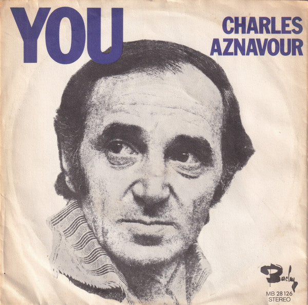 Charles Aznavour : You (7",45 RPM,Single,Stereo)