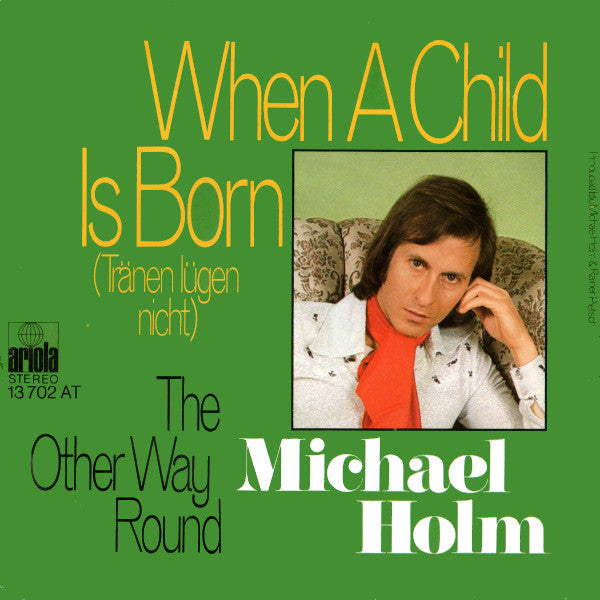 Michael Holm : When A Child Is Born (7",45 RPM,Single)