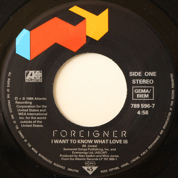 Foreigner : I Want To Know What Love Is (7",Single,45 RPM)