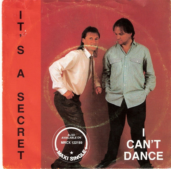 It's A Secret : I Can't Dance (7",Single,45 RPM)