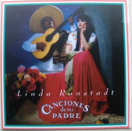Linda Ronstadt : Canciones De Mi Padre (Album,Reissue)