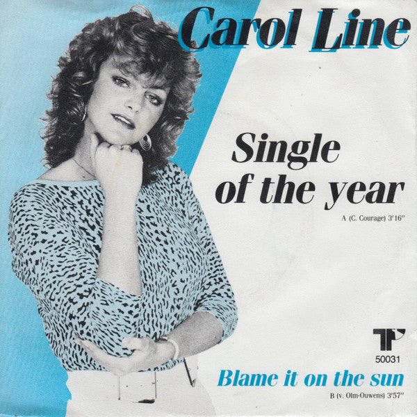 Carol Line (2) : Single Of The Year (7",45 RPM,Single,Stereo)