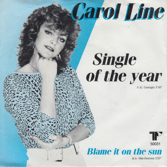Carol Line (2) : Single Of The Year (7",45 RPM,Single,Stereo)