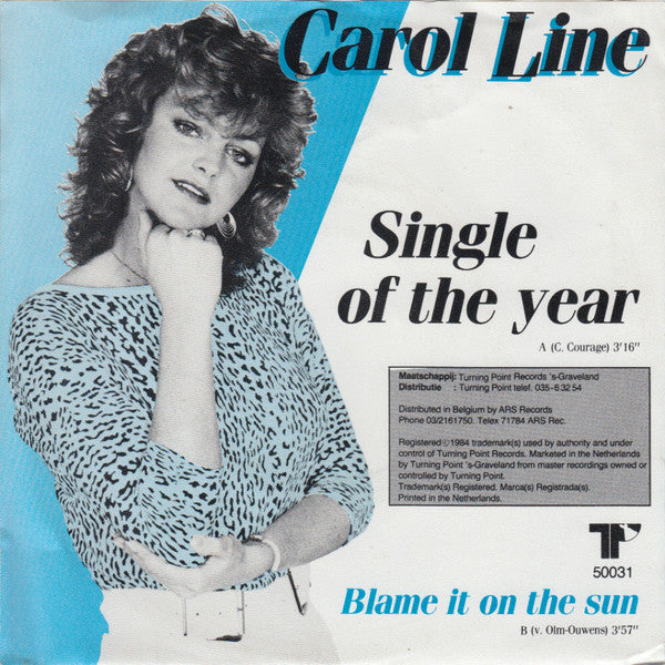 Carol Line (2) : Single Of The Year (7",45 RPM,Single,Stereo)
