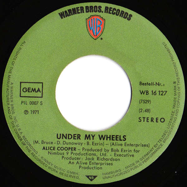 Alice Cooper : Under My Wheels (7",45 RPM,Single,Stereo)