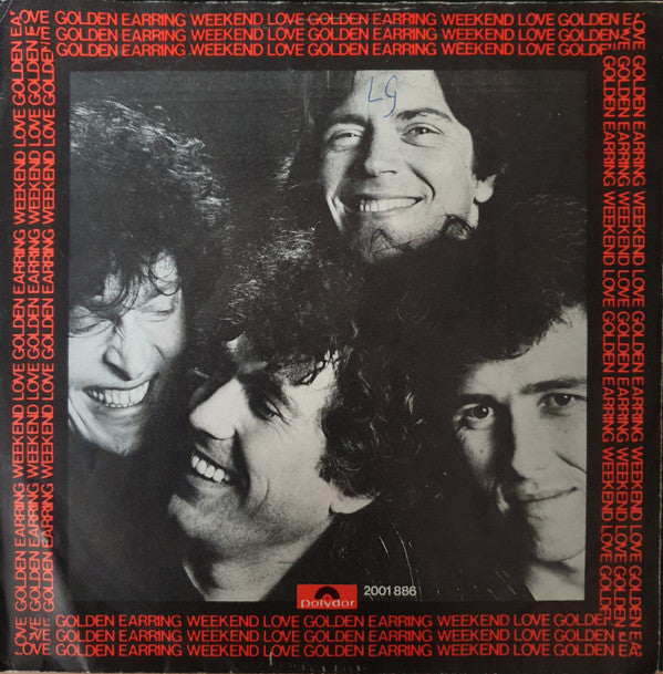 Golden Earring : Weekend Love (7",45 RPM,Single,Stereo)