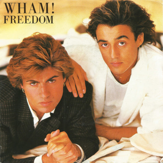 Wham! : Freedom (7",45 RPM,Single,Stereo)