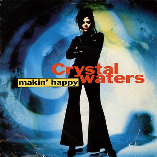 Crystal Waters : Makin' Happy (7",45 RPM,Single)