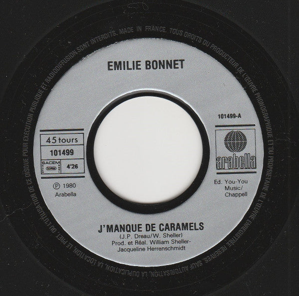 Emilie Bonnet : J'manque De Caramels (7",45 RPM,Single)