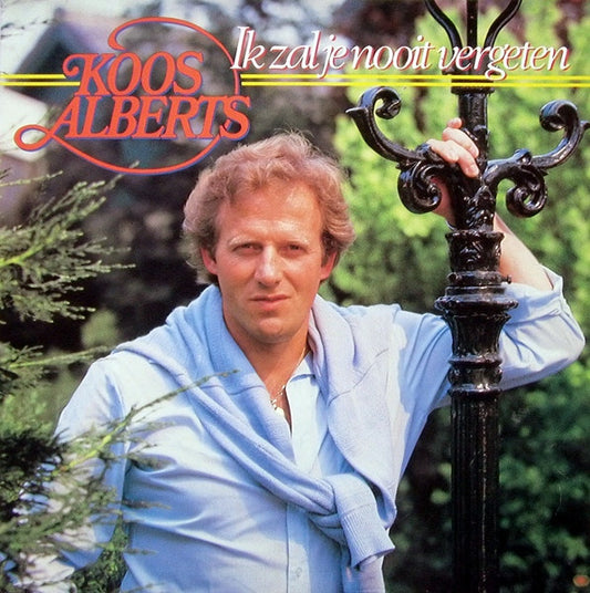 Koos Alberts : Ik Zal Je Nooit Vergeten (LP,Album)