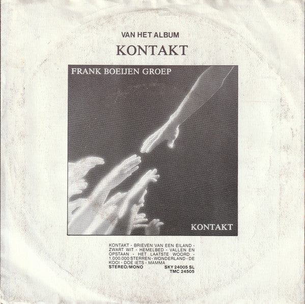 Frank Boeijen Groep : Kontakt (7",45 RPM,Single,Stereo)