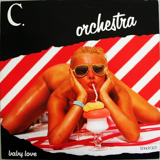 C. Orchestra : Baby Love (12",33 ⅓ RPM,Partially Mixed)