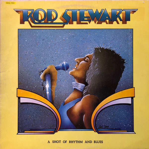 Rod Stewart : A Shot Of Rhythm And Blues (LP,Stereo,Compilation)