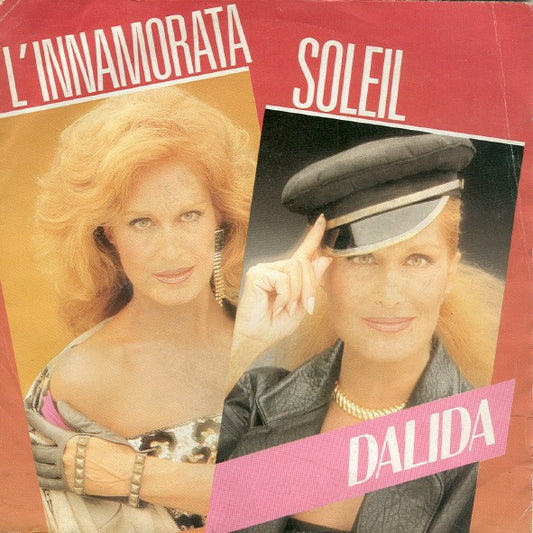 Dalida : L'Innamorata / Soleil (7",45 RPM,Single)