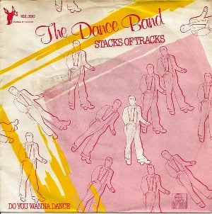 Dance Band (2), The : Stacks Of Tracks (7",45 RPM)