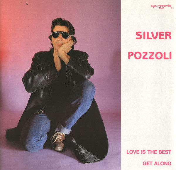 Silvio Pozzoli : Love Is The Best / Get Along (12",45 RPM)
