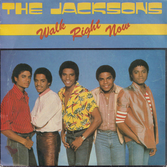 Jacksons, The : Walk Right Now (7",45 RPM,Single)