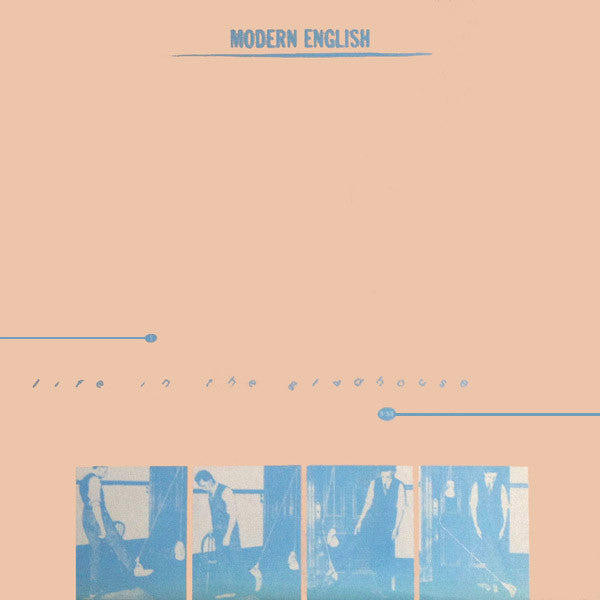 Modern English : Life In The Gladhouse (12",45 RPM)