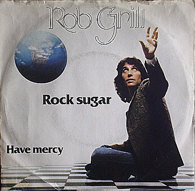 Rob Grill : Rock Sugar (7",45 RPM,Single)