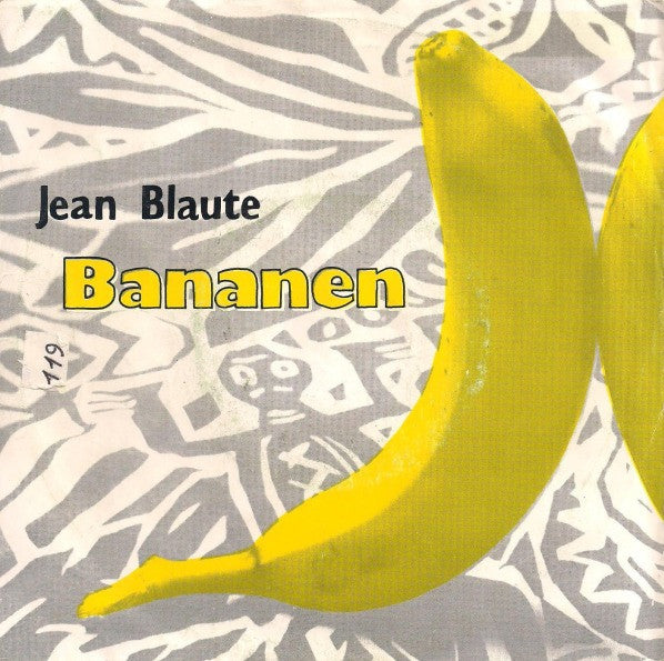 Jean Blaute : Bananen (7",45 RPM,Single,Stereo)